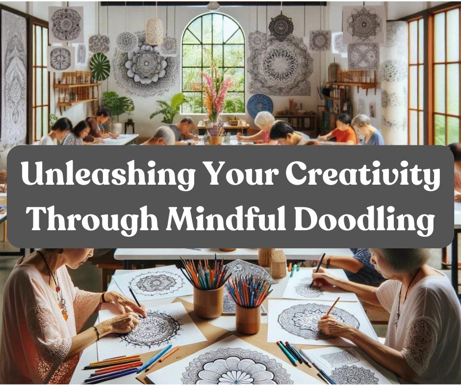 Unleashing Your Creativity Through Creative Doodling, The Soul Purpose 