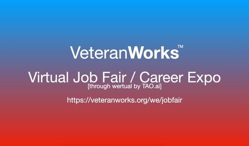 VeteranWorks Virtual Job Fair \/ Career Expo Veterans Event