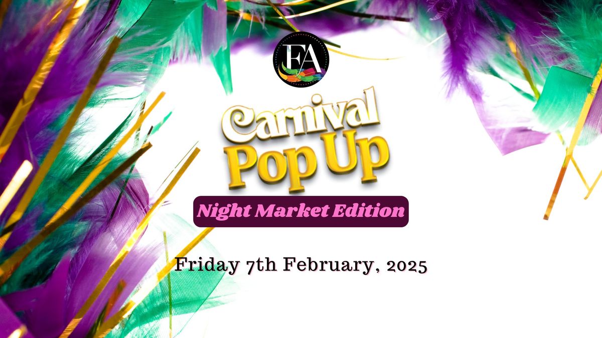 Carnival Pop Up (Night Market Edition)