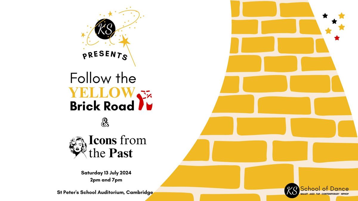 KS School of Dance Presents 'Follow the Yellow Brick Road & Icons from the Past'