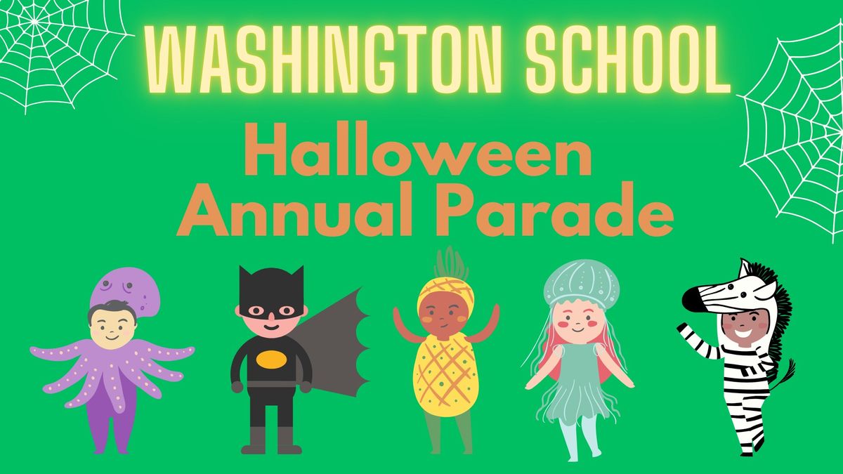 Annual Halloween Parade- Washington School