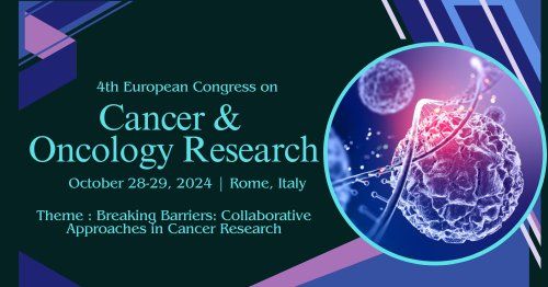 4th European Congress on  Cancer and Oncology Research