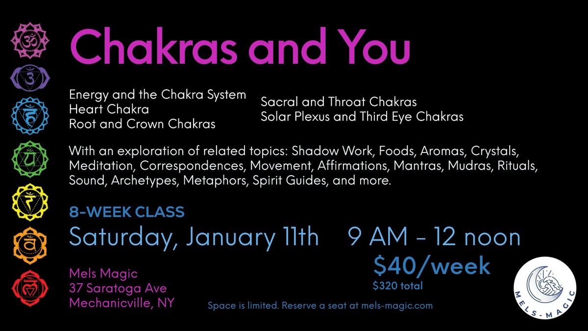 Chakras and You at Mels Magic