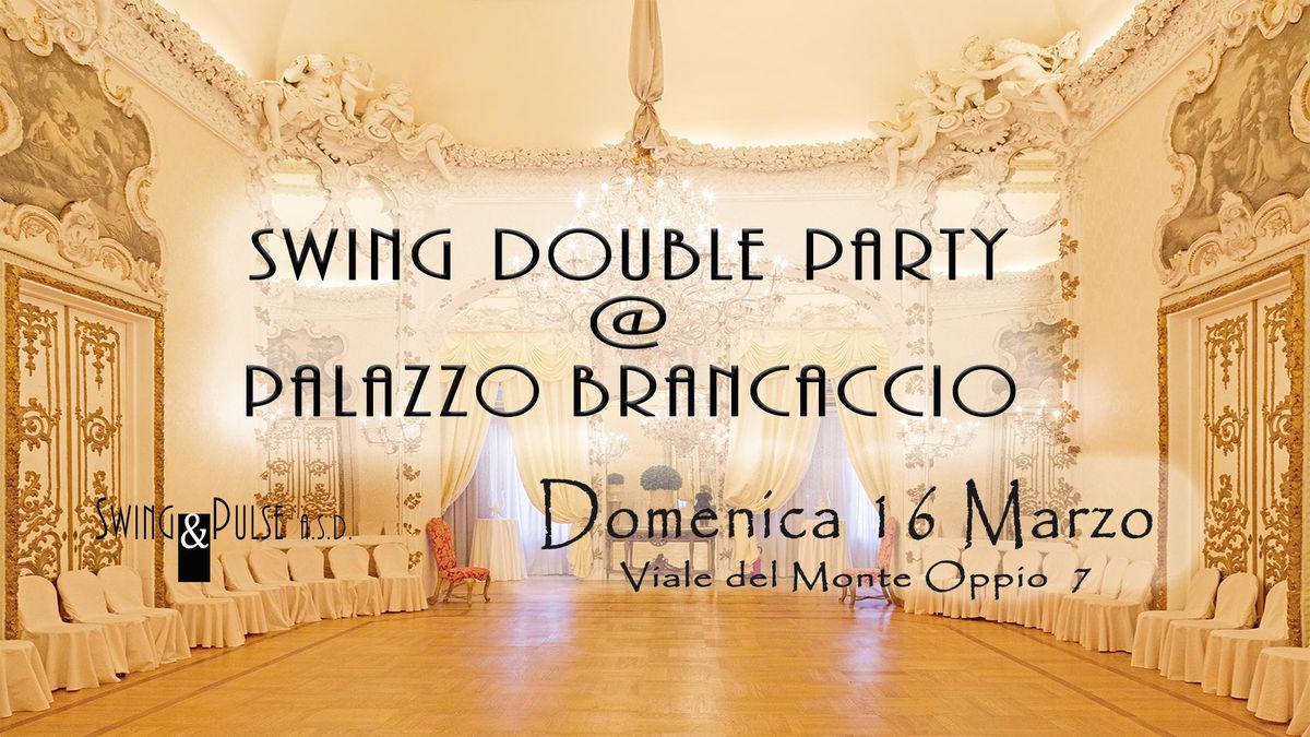 Swing Double Party @ Palazzo Brancaccio