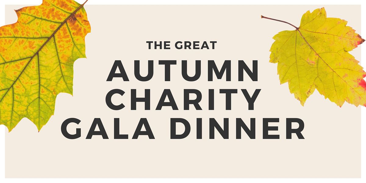 Autumn Charity Gala Dinner