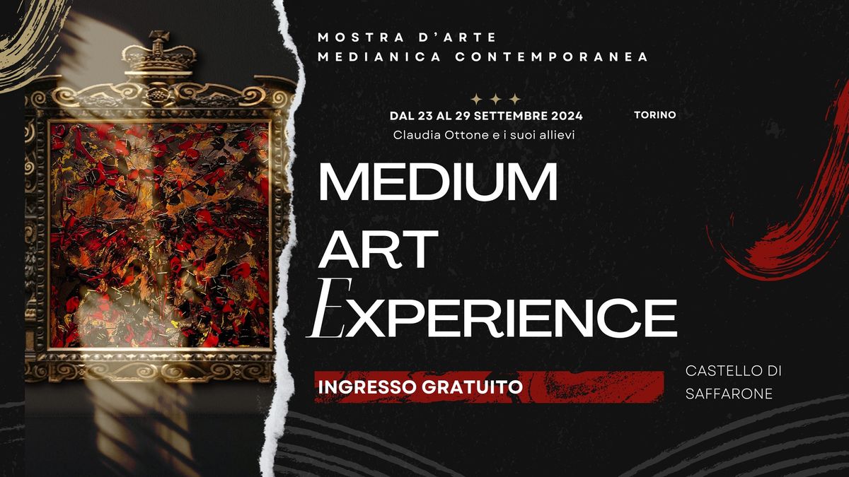 MEDIUM ART EXPERIENCE 