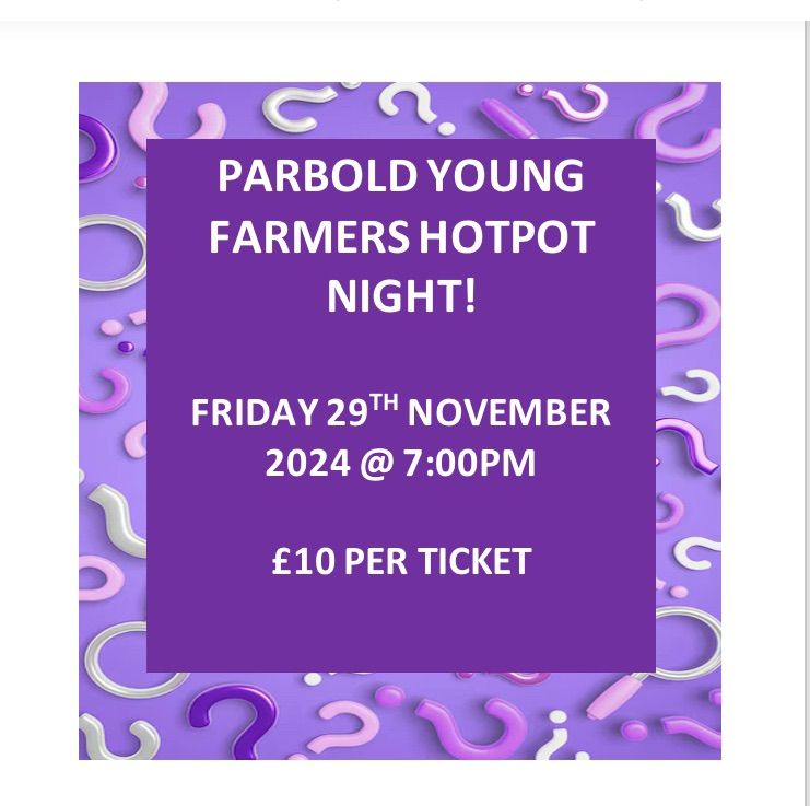 PARBOLD YOUNG FARMERS HOTPOT NIGHT