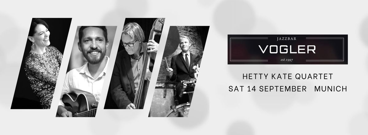 Hetty Kate Quartet feat: Libor \u0160moldas (Munich, DE)