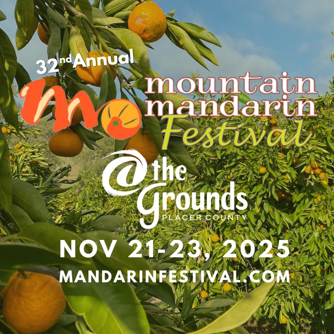 32nd Mountain Mandarin Festival @ the Grounds in Roseville 