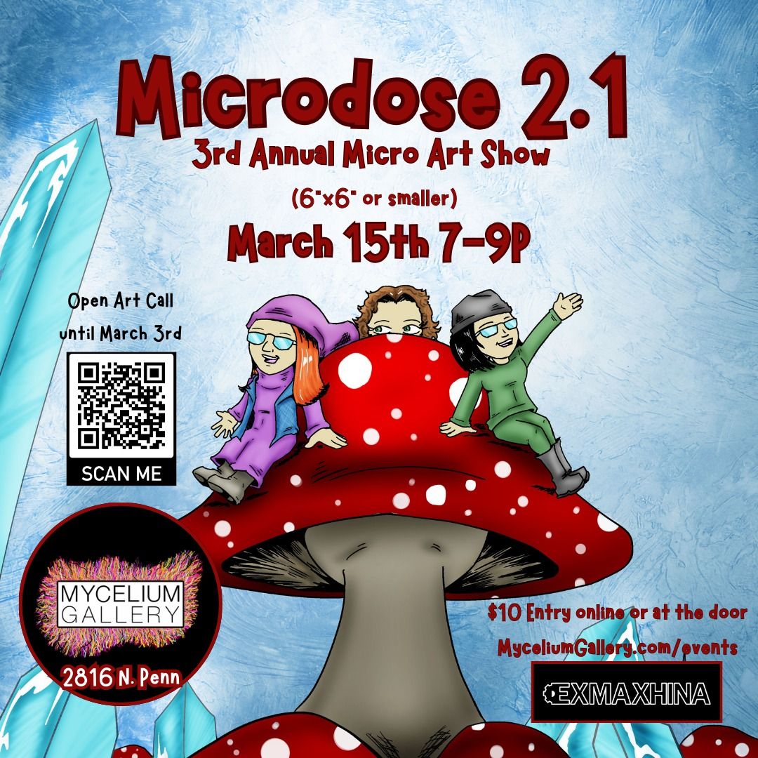 Microdose 2.1 3rd Annual Micro Art Show