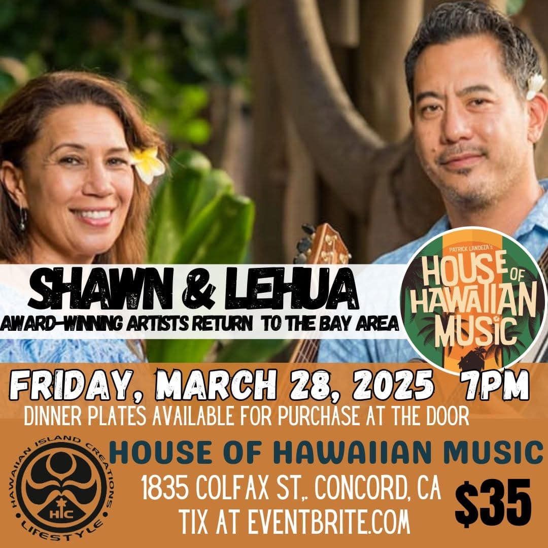 Shawn and Lehua LIVE at The House of Hawaiian Music, Concord!