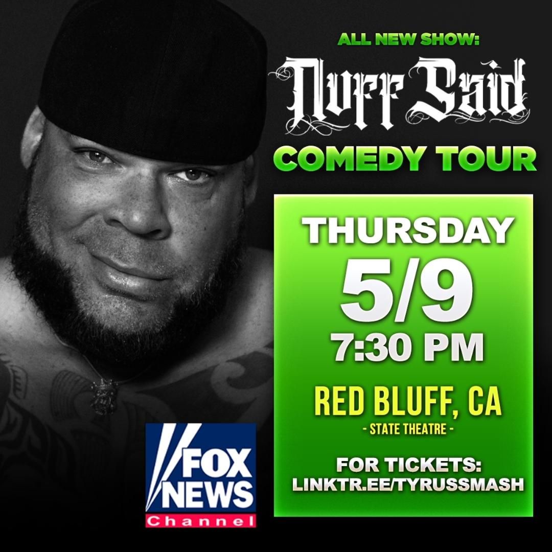 Tyrus - Comedian at State Theatre - Red Bluff