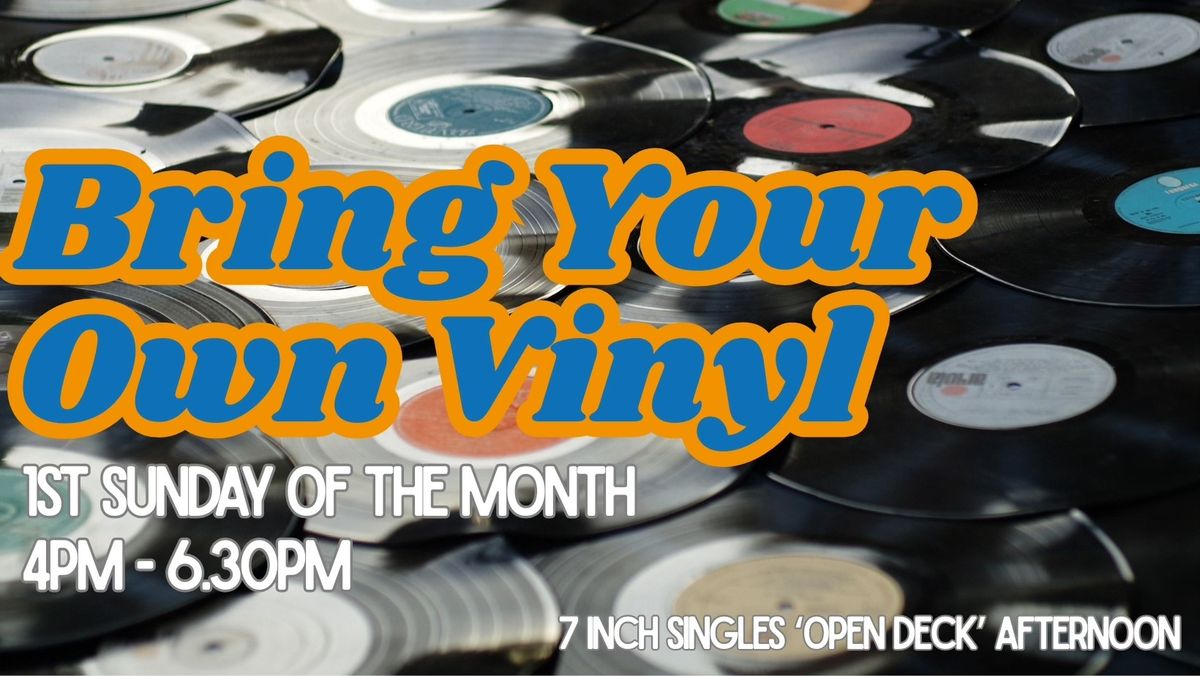 Bring Your Own Vinyl