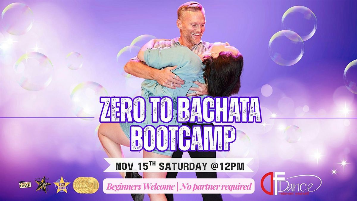 Zero to Bachata Bootcamp: No partner needed:)
