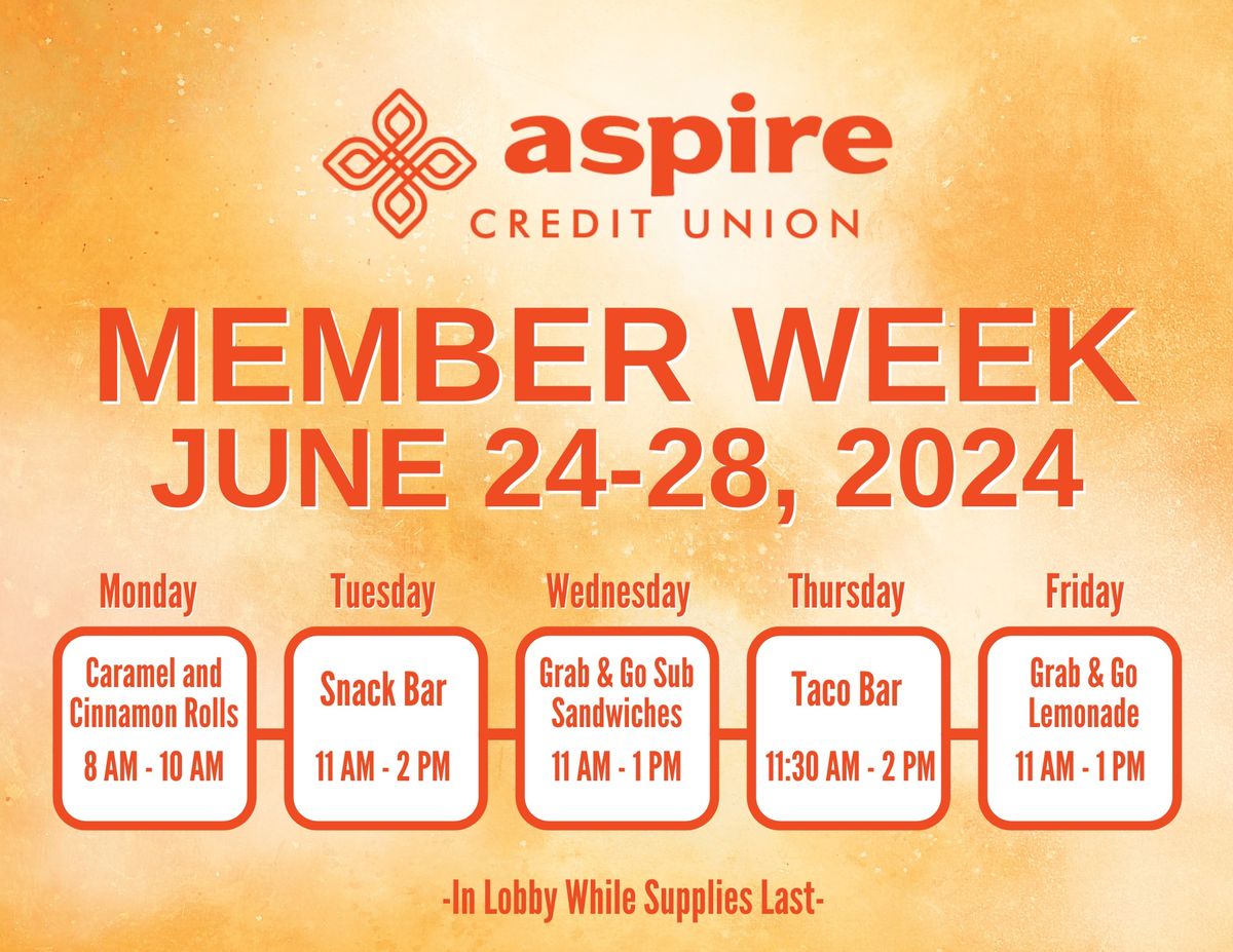 2024 Aspire Credit Union's Annual Member Week