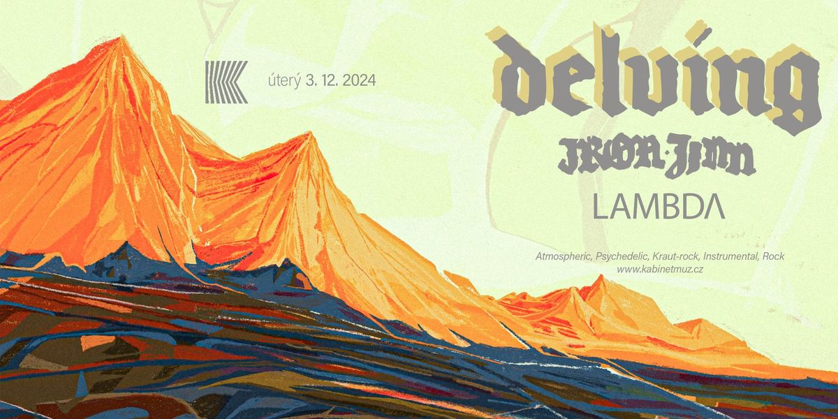 DELVING (USA\/DE) + IRON JINN (NL) + LAMBDA | Kabinet M\u00daZ