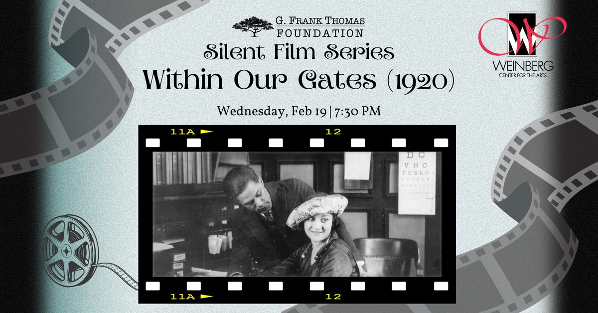 Silent Film Series presents Within Our Gates (1920)