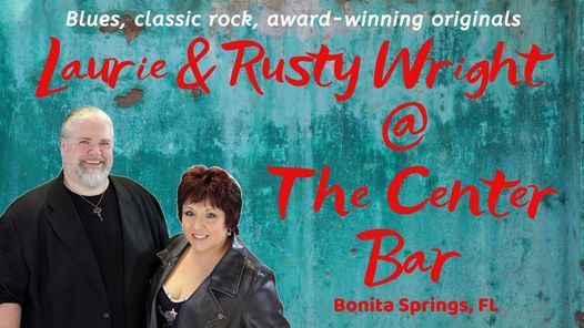 Laurie & Rusty Wright Duo at The Center Bar