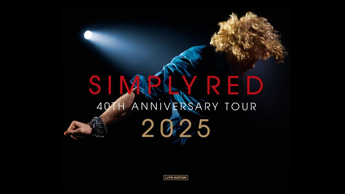 Simply Red - Ticketmaster Presale 10.10.2024, godz. 10:00