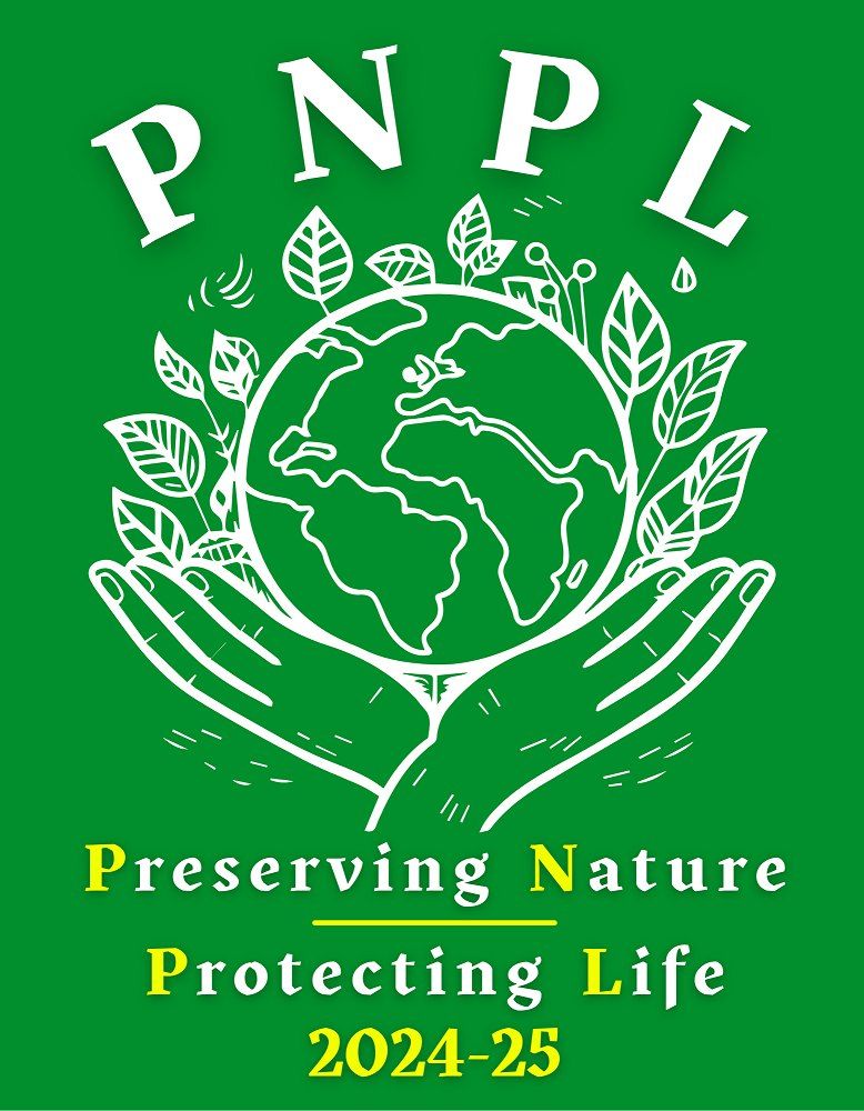 2nd PNPL (Preserving Nature, Protecting Life) Event 2024-25