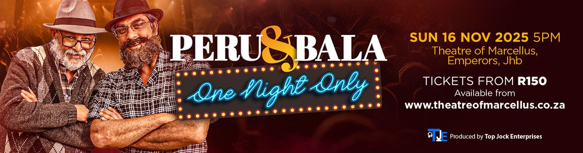 Peru & Bala: One Night Only