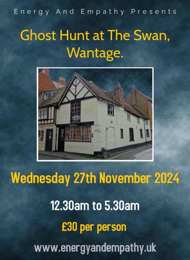 Ghost Hunt at The Swan, Wantage