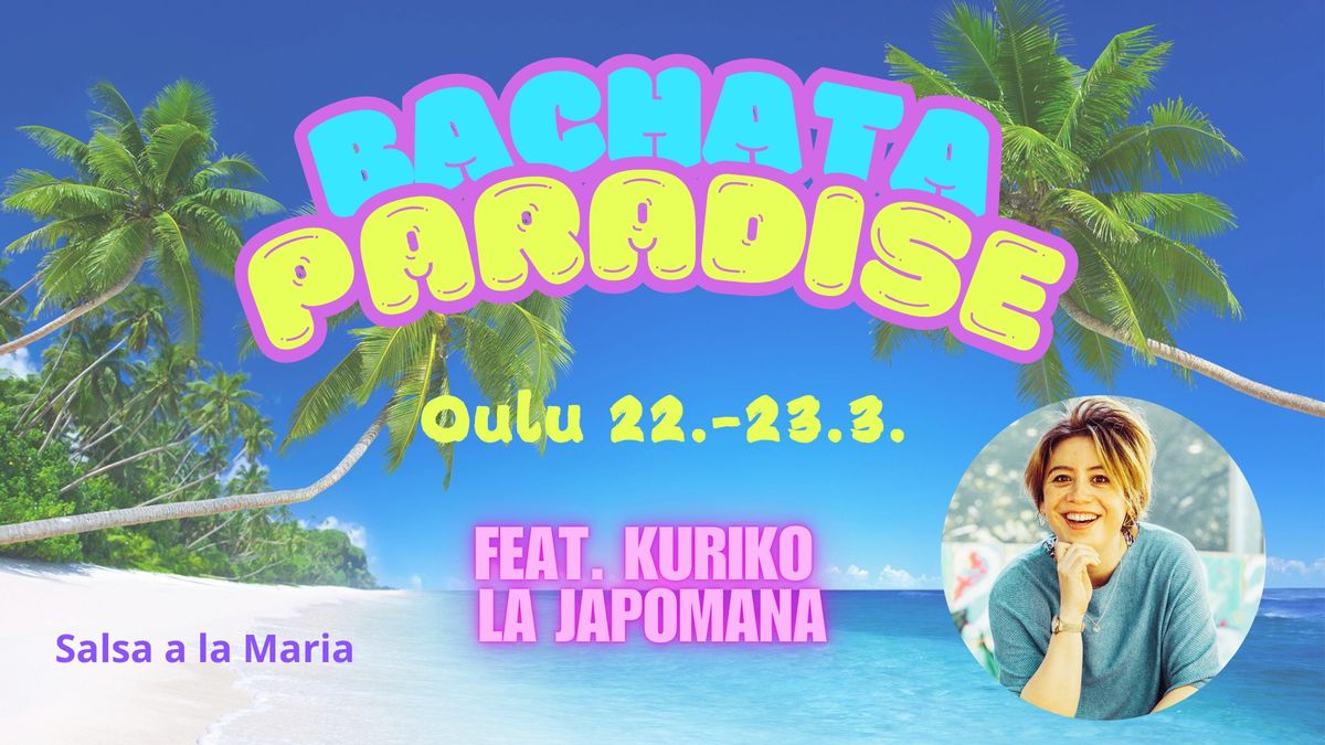 S.a.M: Bachata Paradise Oulu 22.-23.3.2025