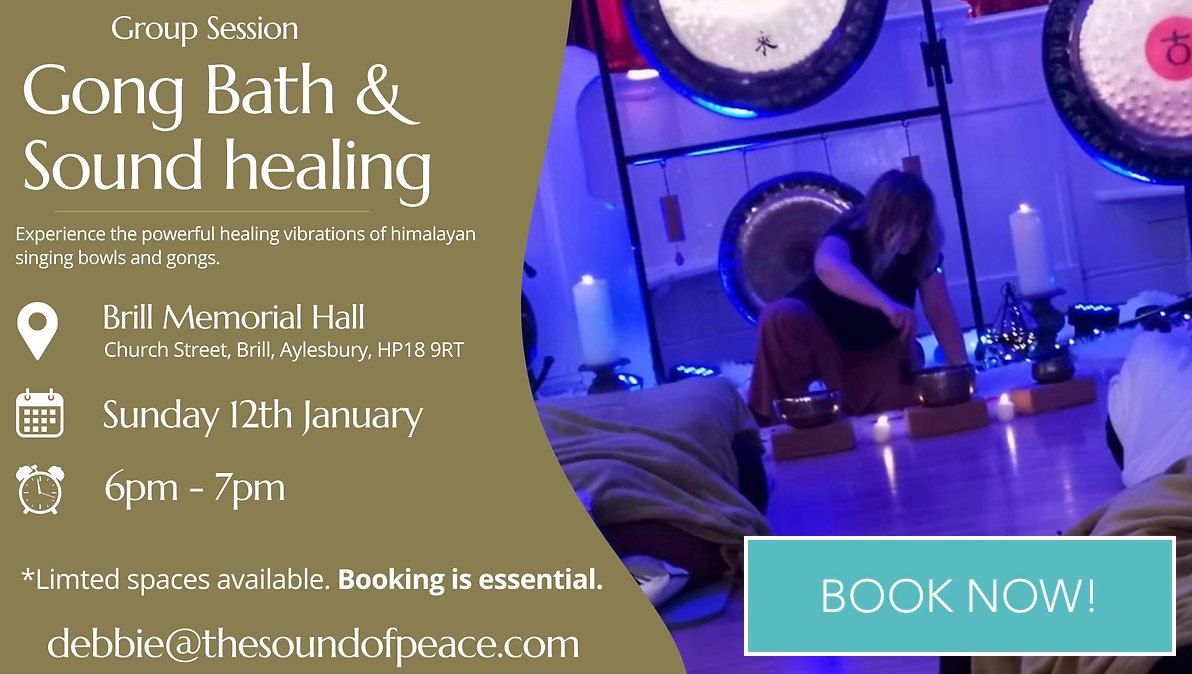 Brill Memorial Hall Group Gong Session, 12th January 2025