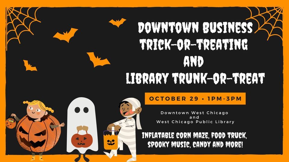 West Chicago Downtown TrickorTreating and Library TrunkorTreat