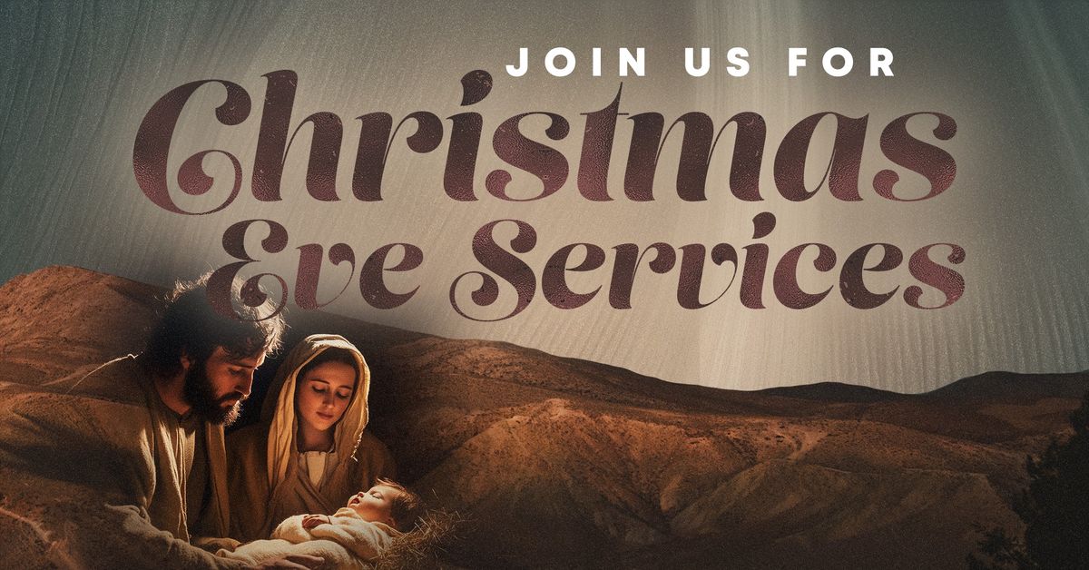 Join us for Christmas Eve services! \ud83c\udf84