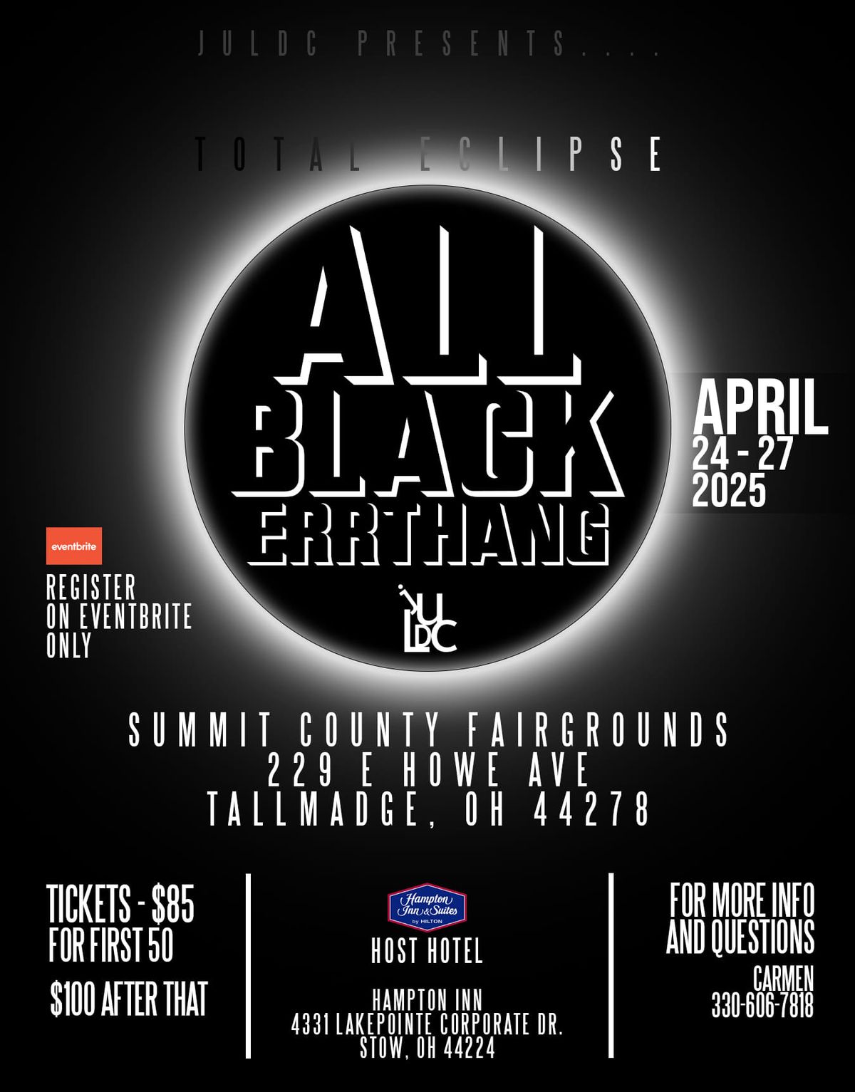 JustUs LDC Presents A Total Eclipse ( All Black Errthang)