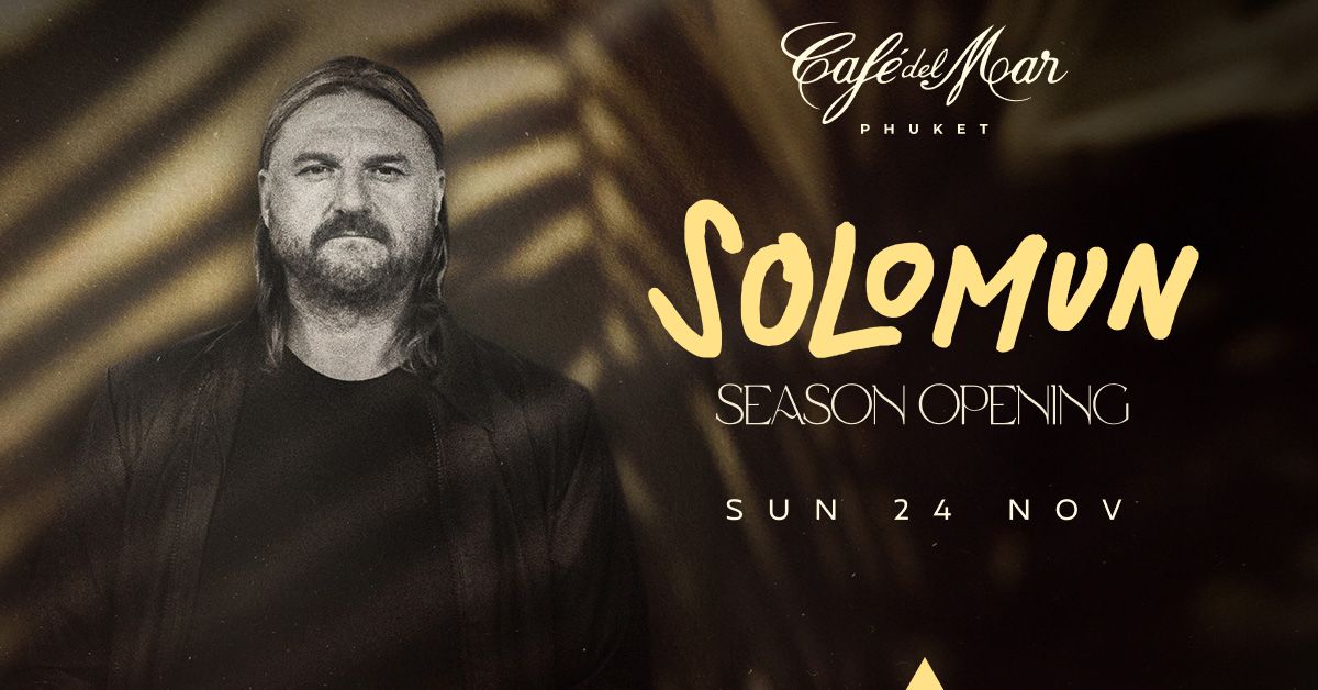 SOLOMUN | SEASON OPENING