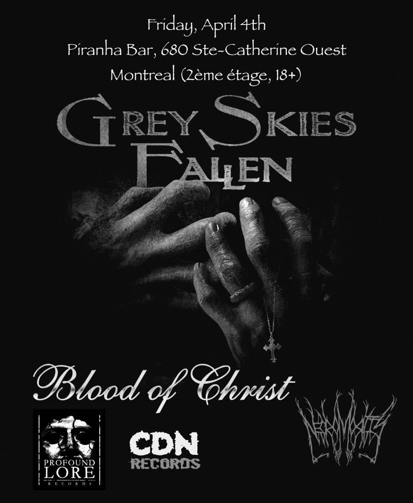 Grey Skies Fallen & Blood of Christ - Montreal