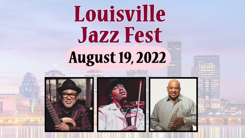 Louisville Jazz Fest 2022 Fridays show Only Tickets, Iroquois