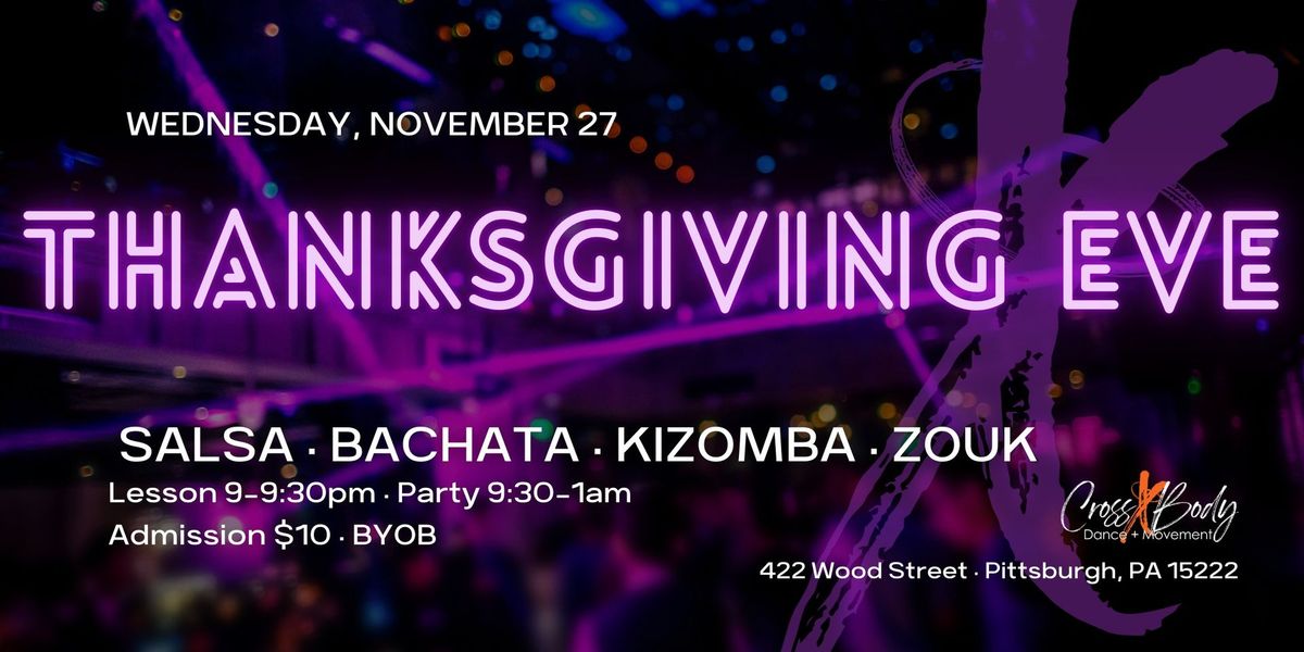 Thanksgiving Eve Salsa Celebration @ CBD+M