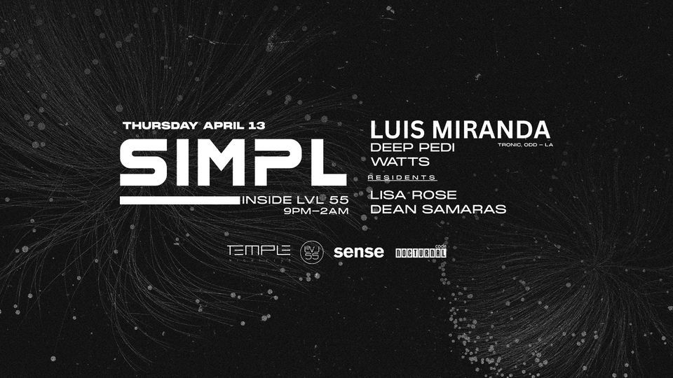 SIMPL: LUIS MIRANDA (Tronic \/ LA) @ LVL 55