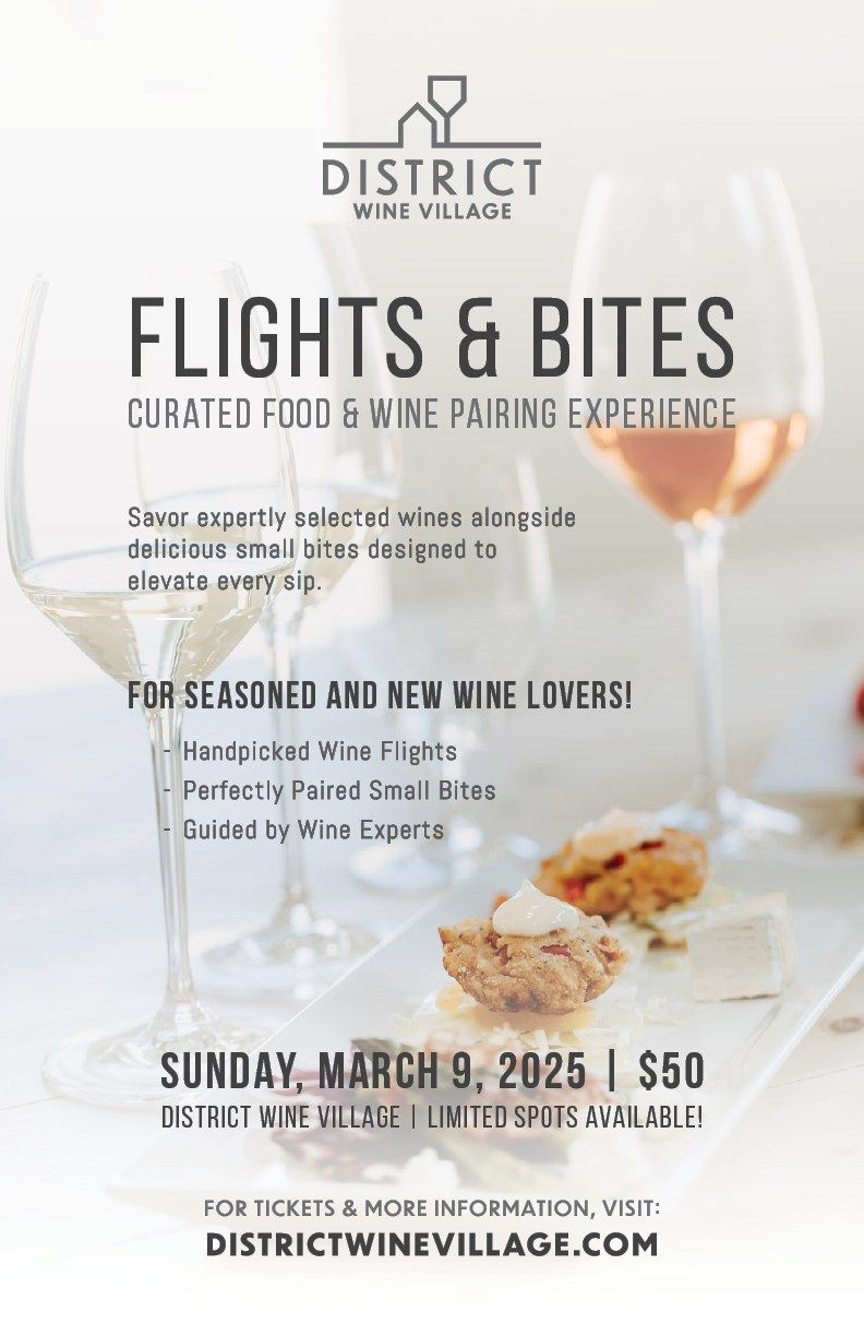 Flights & Bites at District Wine Village