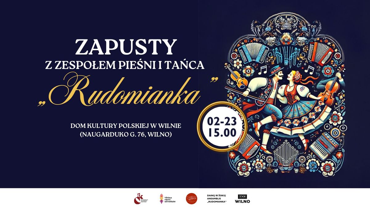 Zapusty z Zespo\u0142em Pie\u015bni i Ta\u0144ca ,,Rudomianka''\ud83e\udd70\ud83e\udd5e\ud83e\udd68