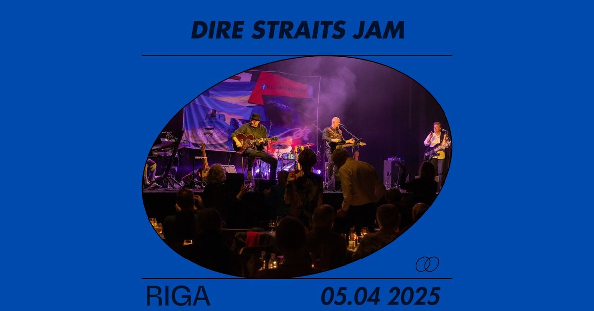 Dire Straits Jam - RIGA