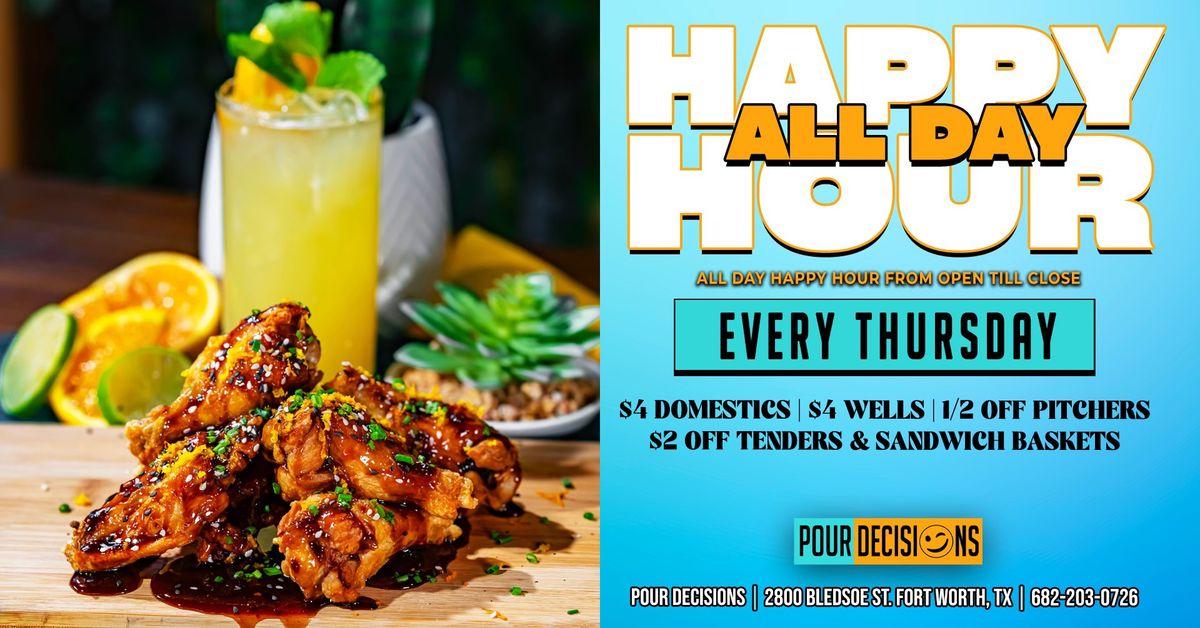 All Day Happy Hour! Every Thursday! 