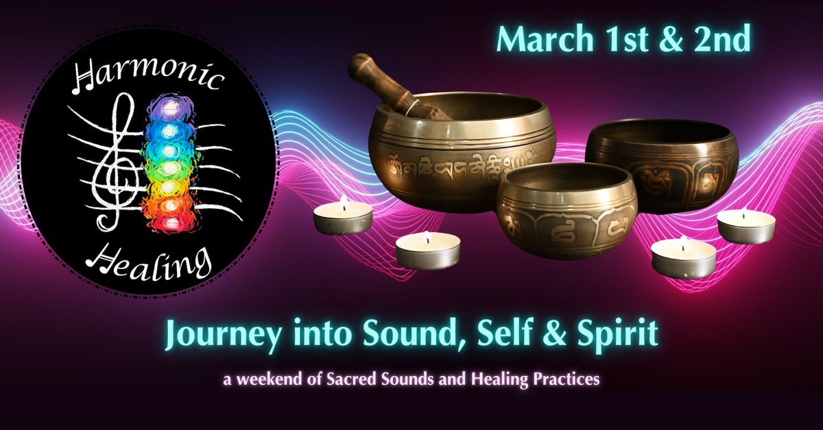 Journey into Sound, Self & Spirit