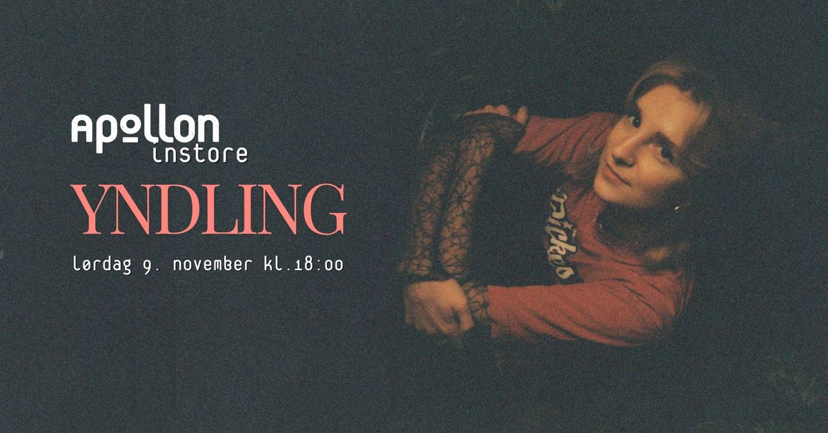 Apollon InStore: YNDLING 