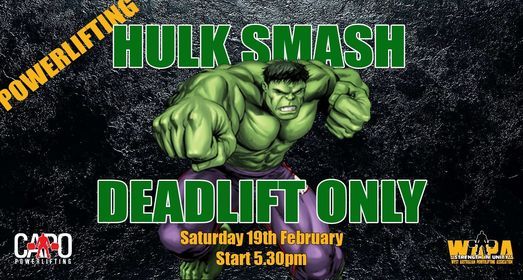 2022 Hulk Smash Deadlift Only