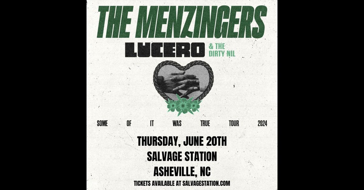 The Menzingers with Lucero & The Dirty Nil