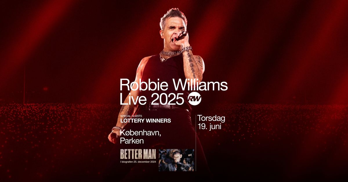 ROBBIE WILLIAMS - LIVE 2025 \/ PARKEN 19. JUNI