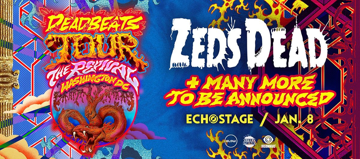 Zeds Dead: Deadbeats Tour