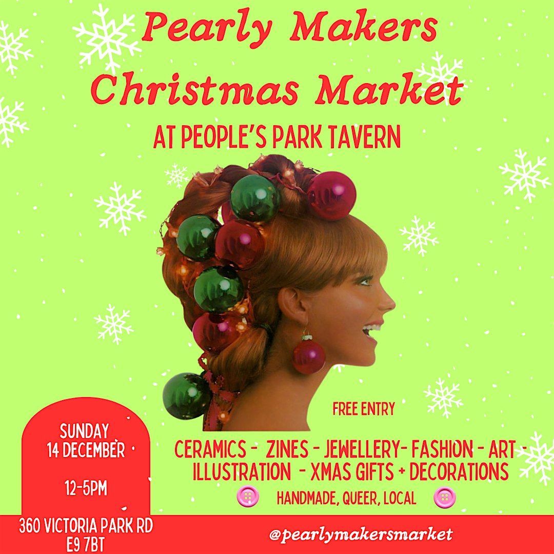 Pearly Makers Christmas Market at People's Park Tavern