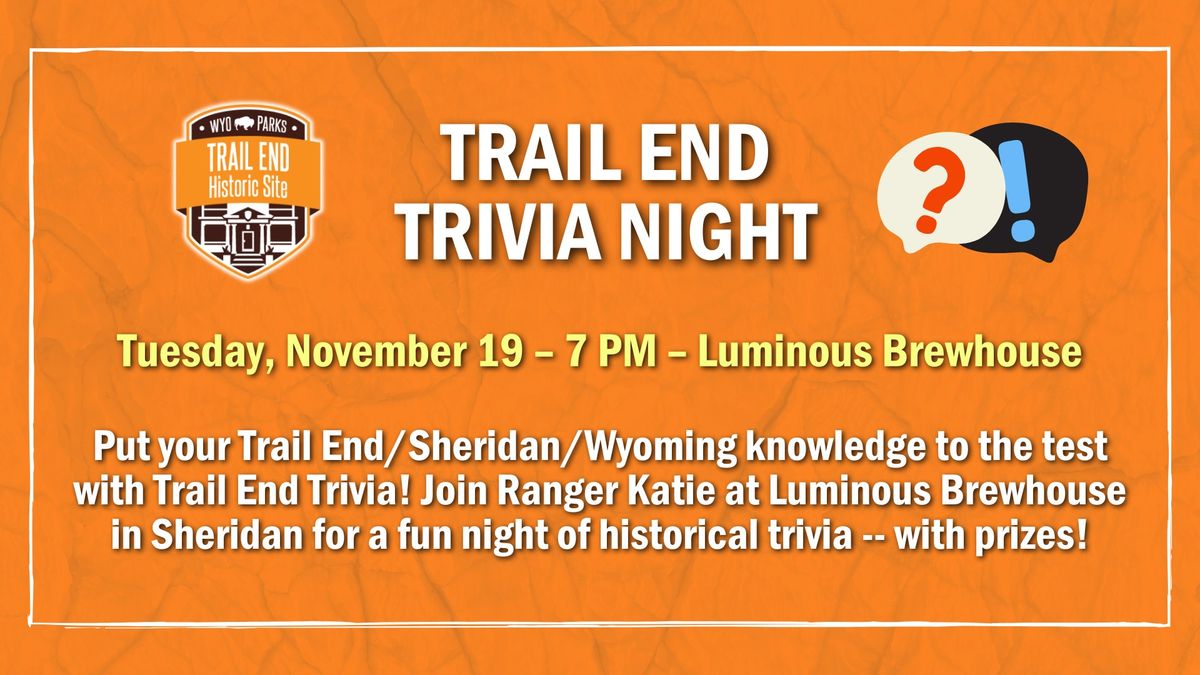 Trail End Trivia