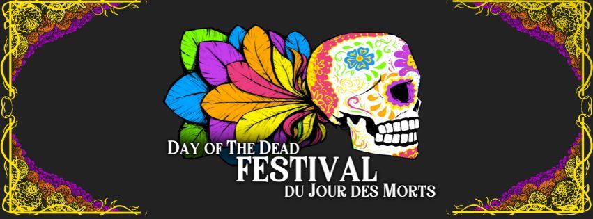 Day of the Dead Festival Du Jour des Morts