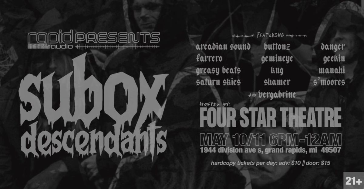 Rapid Audio Presents: The Subox Descendants || Showcase || 2 Night Event